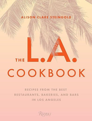 The LA Cookbook