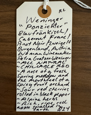 Blaufrankisch, Cabernet Franc, Pinot Noir, Zweigelt. Burgenland, Austria.   Woman winemaker - Petra Gratzer-Weninger. All natural. Chillable Red. A nose of fresh spring meadow and the mouthfeel of a spicy fruit orchard. Sour red cherries rolled in black pepper. Alpine herbs. Rich, ripe, red apples smashed in earth.