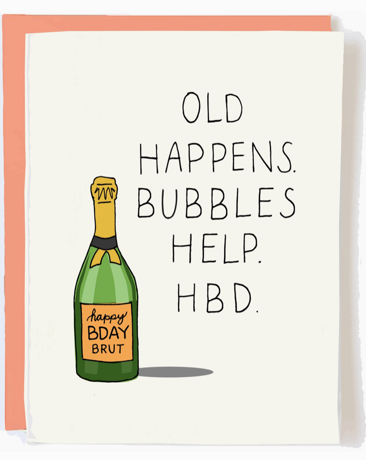 Old Happens HBD Greeting Card