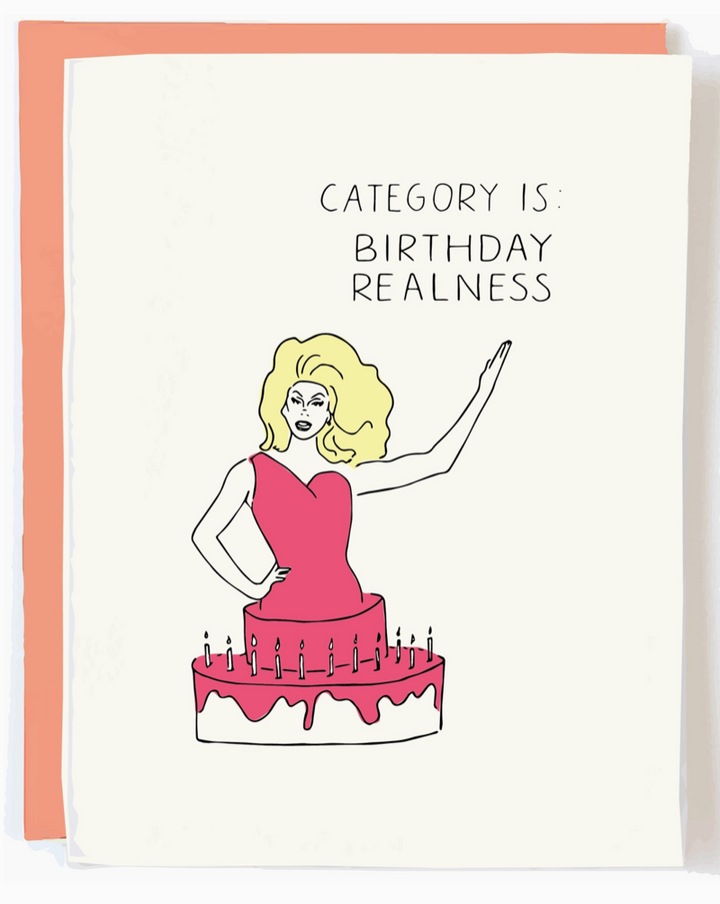 Birthday Realness Greeting Card