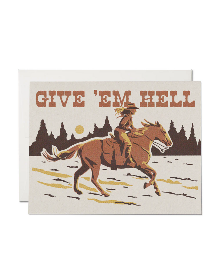 give em hell greeting card. girl on a horse