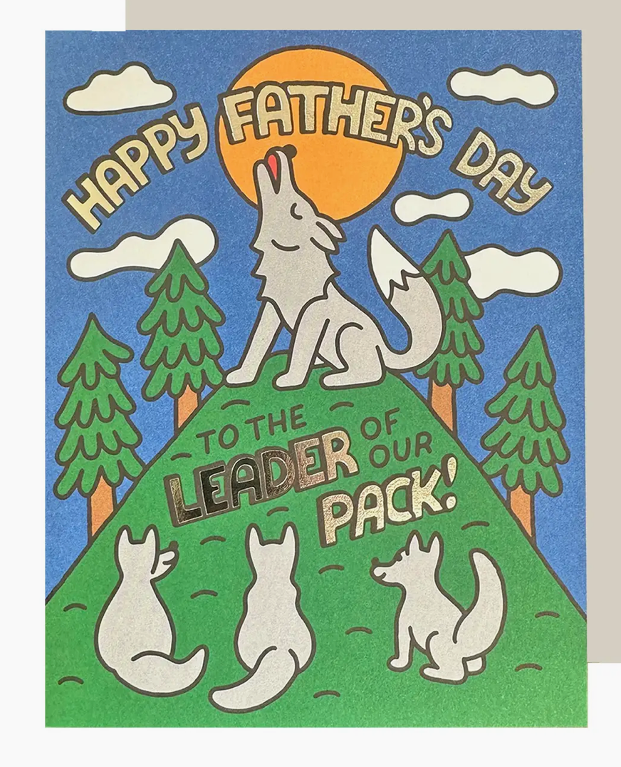 Leader of Our Pack Father's Day Greeting Card