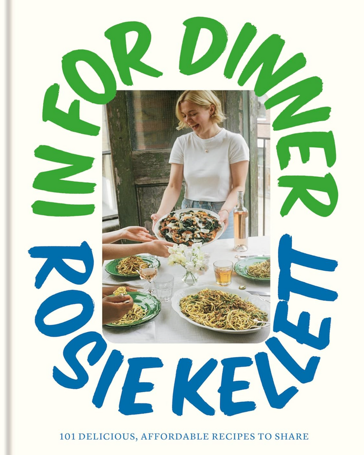 Book cover of 'In for Dinner' by Rosie Kellett with a photo of a woman serving food.