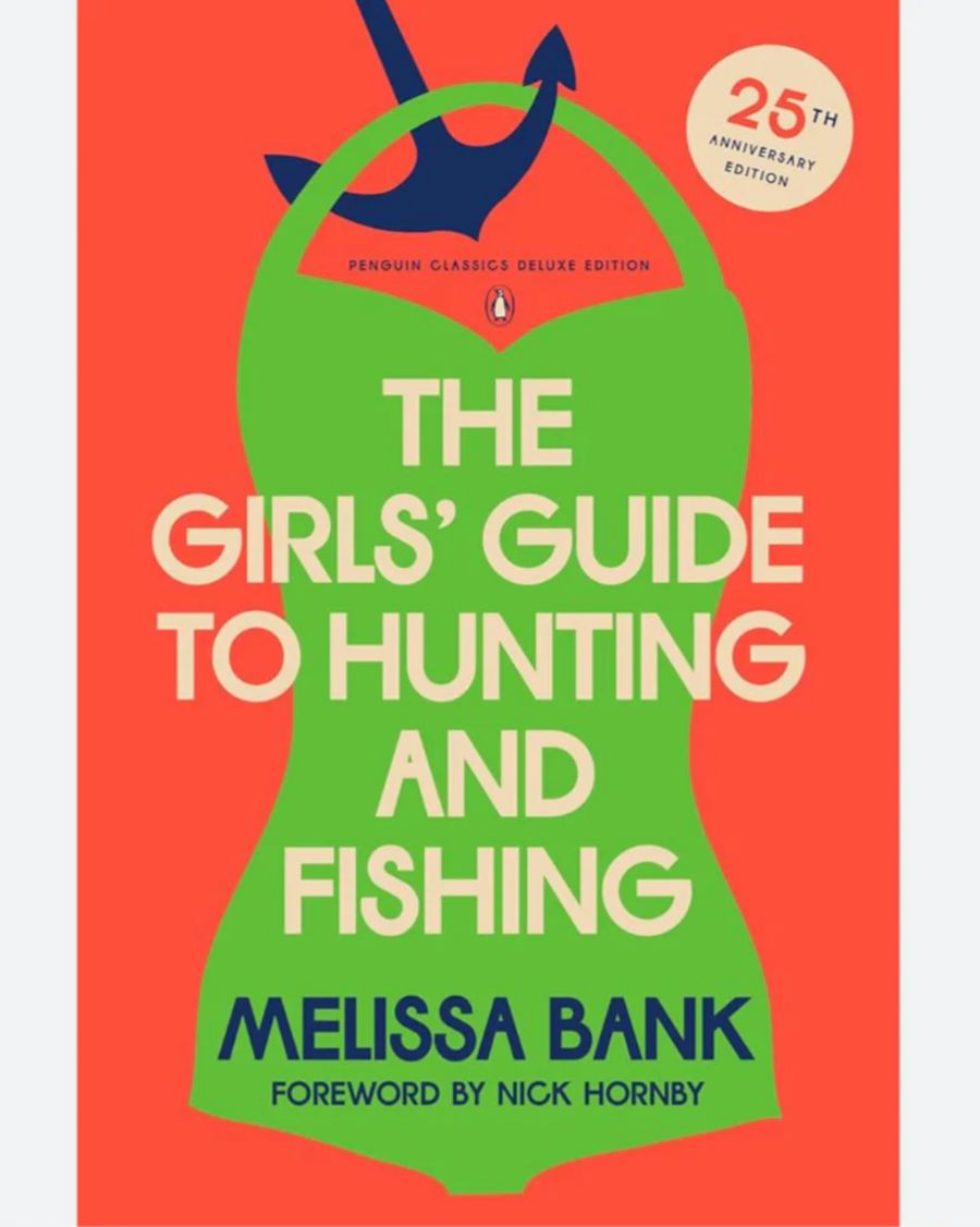 Book cover of 'The Girls' Guide to Hunting and Fishing' by Melissa Bank with a green dress silhouette on an orange background.