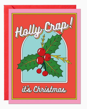 Holly Crap! Card Greeting Card