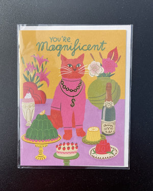 You're Magnificent Greeting Card