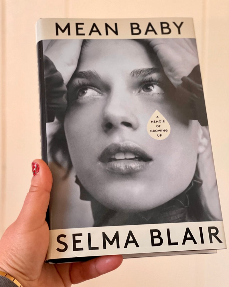 Mean Baby by Selma Blair