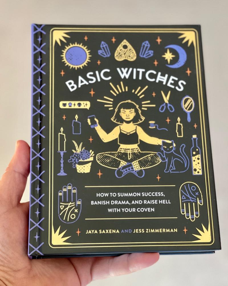 Basic Witches: How to Summon Success, Banish Drama, and Raise Hell with Your Coven A lifestyle guide full of DIY how-tos for the modern witch.  Told with humor and honesty, Basic Witches is a delightful mix of witchy wisdom to empower you and your girl gang. This is an excellent book on self-care and personal enrichment, with a magical twist.  Made in United States of America